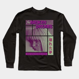 The Broken Dreams - Anime Style Long Sleeve T-Shirt